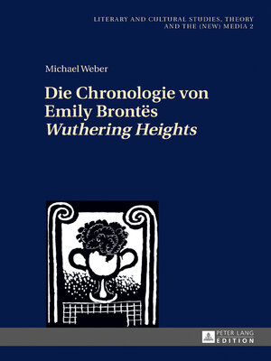 cover image of Die Chronologie von Emily Brontës «Wuthering Heights»
